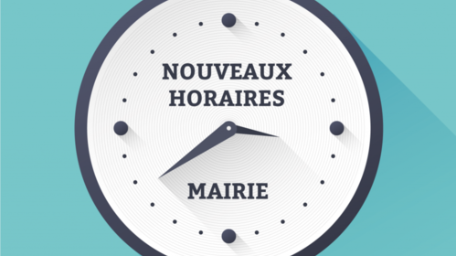 Nouveaux horaires d'accueil à la Mairie